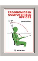 Ergonomics In Computerized Offices