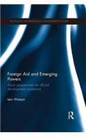 Foreign Aid and Emerging Powers