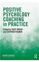 Positive Psychology Coaching in Practice