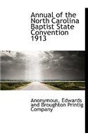 Annual of the North Carolina Baptist State Convention 1913