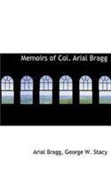 Memoirs of Col. Arial Bragg