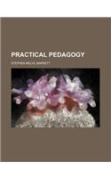 Practical Pedagogy
