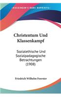 Christentum Und Klassenkampf