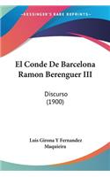 El Conde De Barcelona Ramon Berenguer III