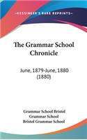 The Grammar School Chronicle