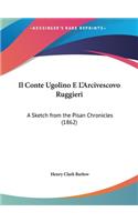 Il Conte Ugolino E L'Arcivescovo Ruggieri