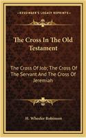 Cross In The Old Testament