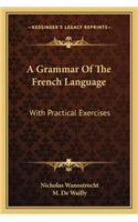 A Grammar Of The French Language