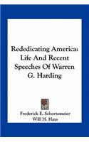 Rededicating America: Life And Recent Speeches Of Warren G. Harding(English)