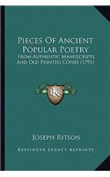 Pieces Of Ancient Popular Poetry: From Authentic Manuscripts And Old Printed Copies (1791)(English)