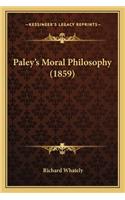 Paley's Moral Philosophy (1859)