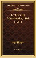 Lectures on Mathematics, 1893 (1911)