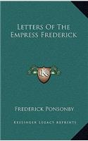 Letters Of The Empress Frederick