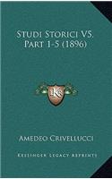 Studi Storici V5, Part 1-5 (1896)