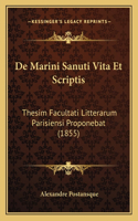 De Marini Sanuti Vita Et Scriptis