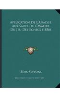 Application De L'Analyse Aux Sauts Du Cavalier Du Jeu Des Echecs (1856)