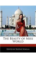 The Beauty of Miss World: (English)