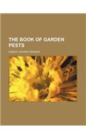 The Book of Garden Pests
