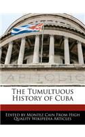 The Tumultuous History of Cuba