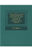 Proceso Politico de Los Revolucionarios de Septiembre de 1874