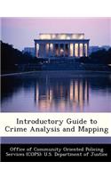 Introductory Guide to Crime Analysis and Mapping