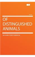Of Distinguished Animals
