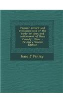 Pioneer Record and Reminiscences of the Early Settlers and Settlement of Ross County, Ohio