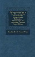 Die Prostitutionsfrage in Der Schweiz Und Das Schweizerische Strafgesetzbuch