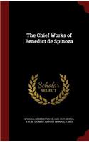 The Chief Works of Benedict de Spinoza