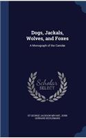 Dogs, Jackals, Wolves, and Foxes
