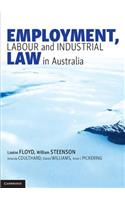 Employment, Labour and Industrial Law in Australia
