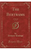 The Bertrams, Vol. 1 of 2
