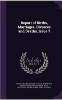 Report of Births, Marriages, Divorces and Deaths, Issue 7