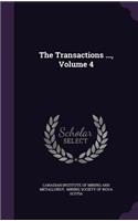 The Transactions ..., Volume 4