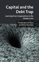 Capital and the Debt Trap