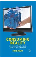 Consuming Reality