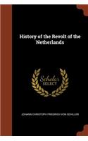 History of the Revolt of the Netherlands