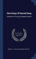 Dew Drops Of Sacred Song