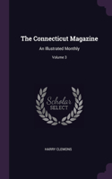 Connecticut Magazine: An Illustrated Monthly; Volume 3