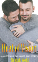 Heat of Vision