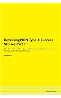 Reversing Men Type 1: Success Stories Pa