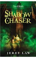 Shadow Chaser