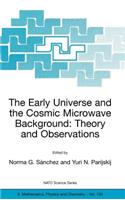 Early Universe and the Cosmic Microwave Background: Theory and Observations