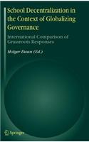 School Decentralization in the Context of Globalizing Governance