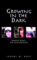 Growing in the Dark