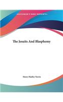 The Jesuits and Blasphemy