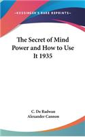Secret of Mind Power and How to Use It 1935