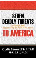 Seven Deadly Threats to America