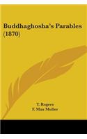 Buddhaghosha's Parables (1870)