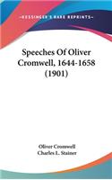 Speeches Of Oliver Cromwell, 1644-1658 (1901)